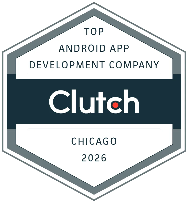 Clutch — Top Android App Dev, Chicago 2026 Clutch — Top Android App Dev, Chicago 2026