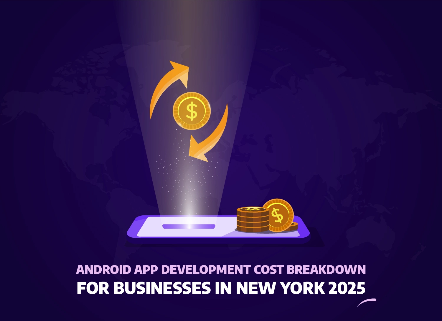 Android App Development Cost Breakdown for Businesses in New York 2025